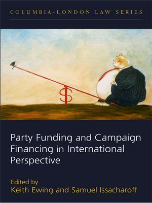 cover image of Party Funding and Campaign Financing in International Perspective